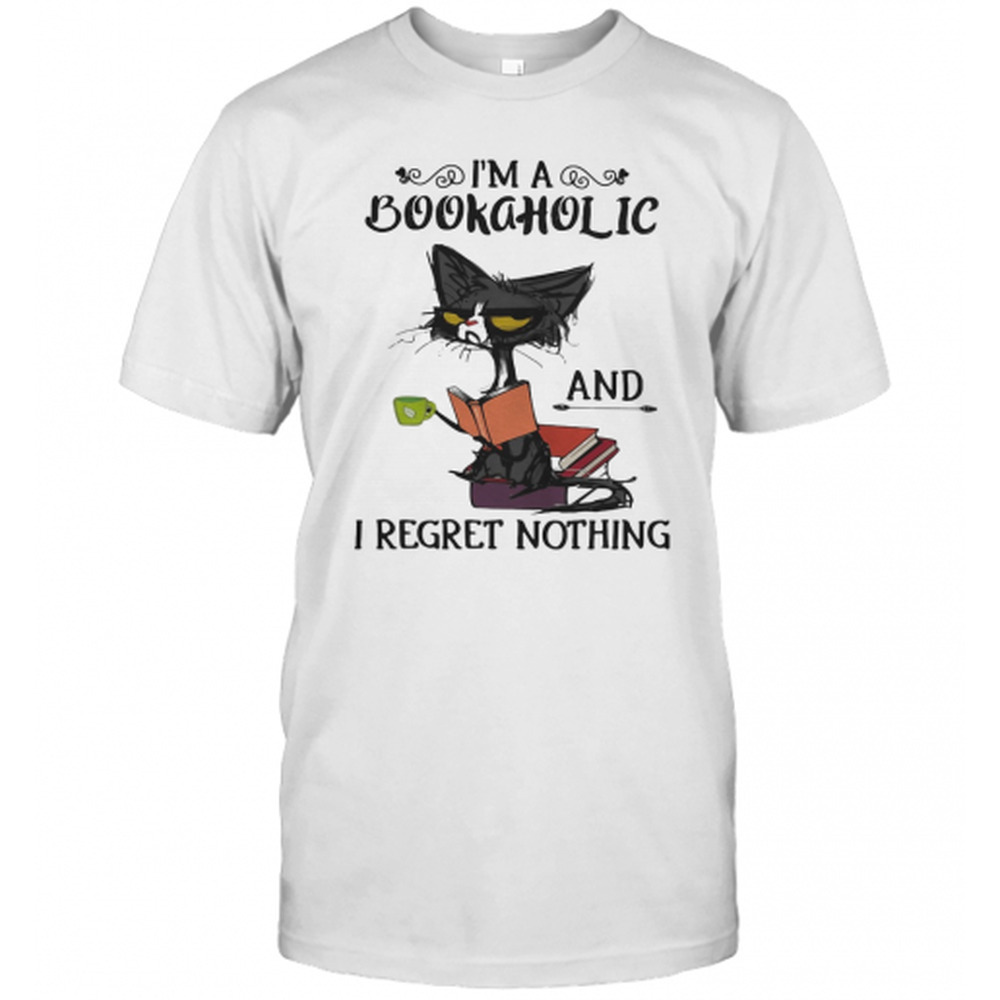 Im A Bookaholic And I Regret Nothing Black Cat T-Shirt